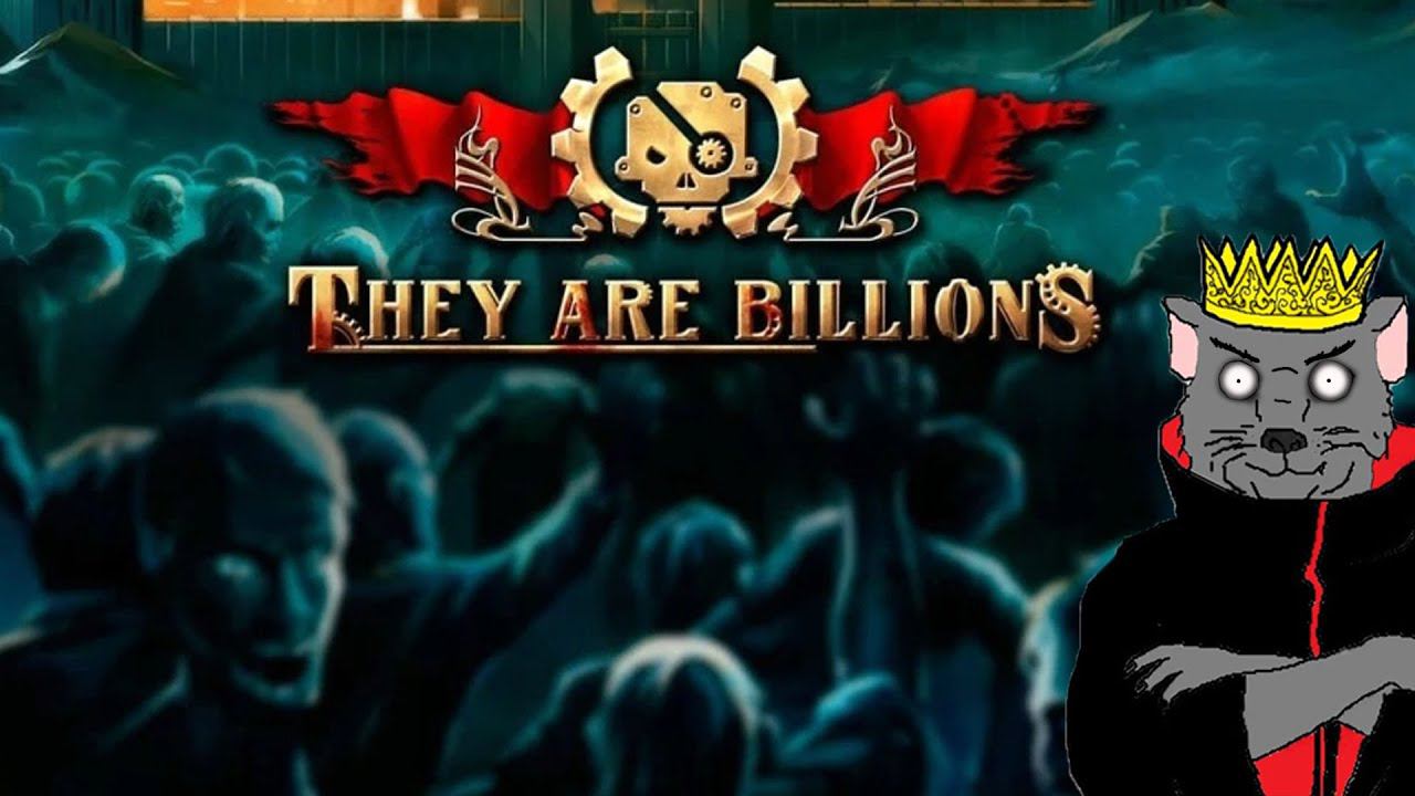They Are Billions (стрим 05.09.22)
