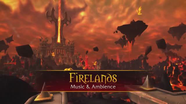 Firelands - Music & Ambience - World Of Warcraft