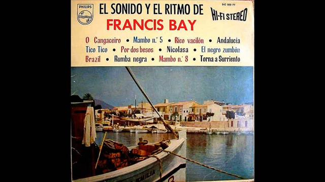 Francis Bay - Mambo Nº 8 смотреть онлайн