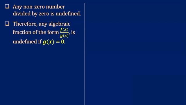 Zero And Undefined Algebraic Fractions