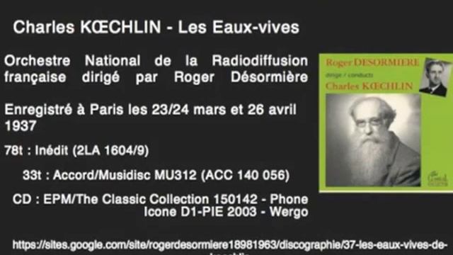 Charles Koechlin Les Eaux Vives - poème symphonique (1937) смотреть онлайн