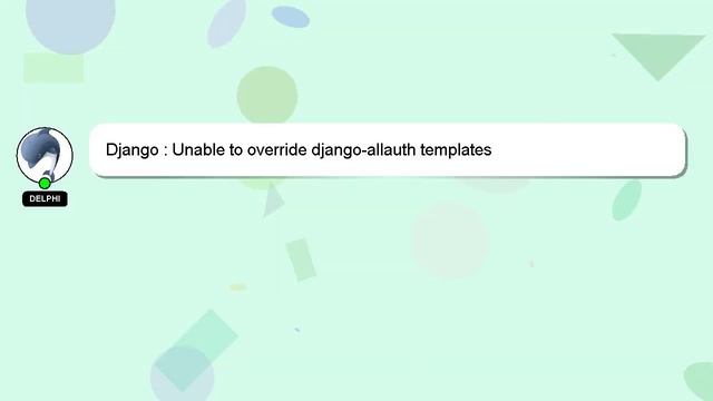 Django : Unable to override django-allauth templates смотреть онлайн