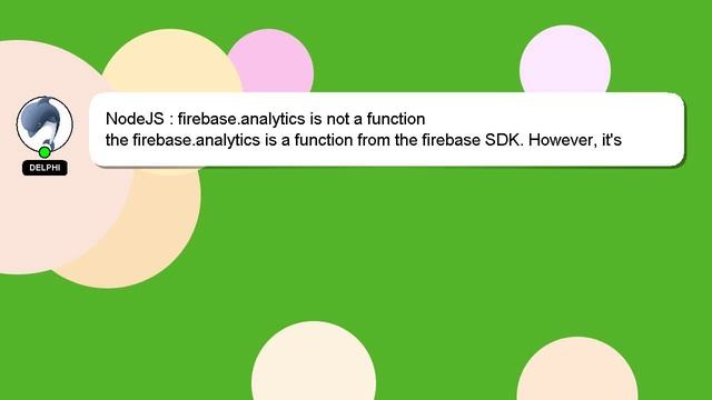 NodeJS : firebase.analytics is not a function смотреть онлайн