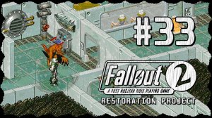 Fallout 2 (Фоллаут 2) ➤ Прохождение - Часть 33 ➤ СЬЕРРА - ИМПЛАНТЫ - УБЕЖИЩЕ 13 #Fallout2