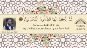 Vakıa Suresi | Abdullah Altun | Surah Al-Waqiah