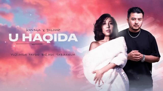 Konsta & Dilnoz - U Haqida (AUDIO)