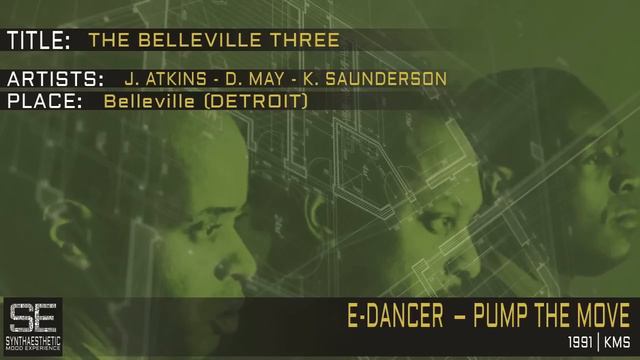 Juan Atkins, Derrick May, Kevin Saunderson - The Belleville Three