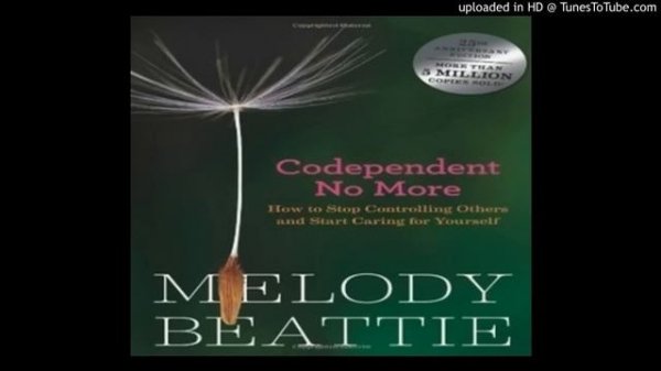 Codependent No More (Part 1)