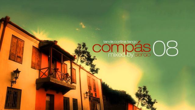 Tango Compás 08 Mix by Sergo смотреть онлайн