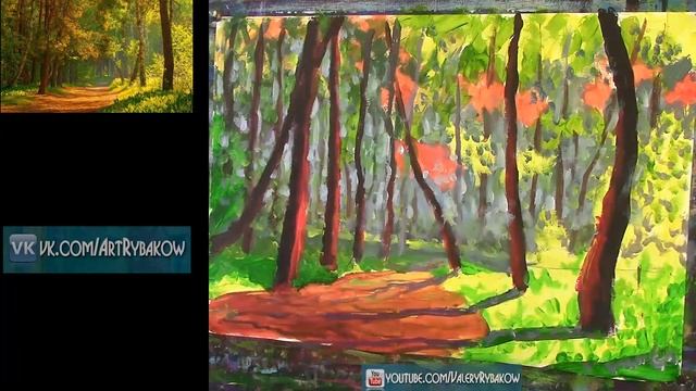 Как нарисовать СОЛНЕЧНЫЙ ЛЕСНОЙ ПЕЙЗАЖ. Художник Валерий Рыбаков. Мастер класс. Time Lapse смотреть онлайн