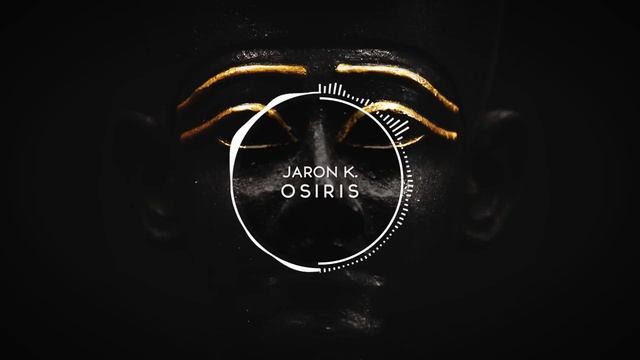 Jaron K. - Osiris (Original Mix) смотреть онлайн