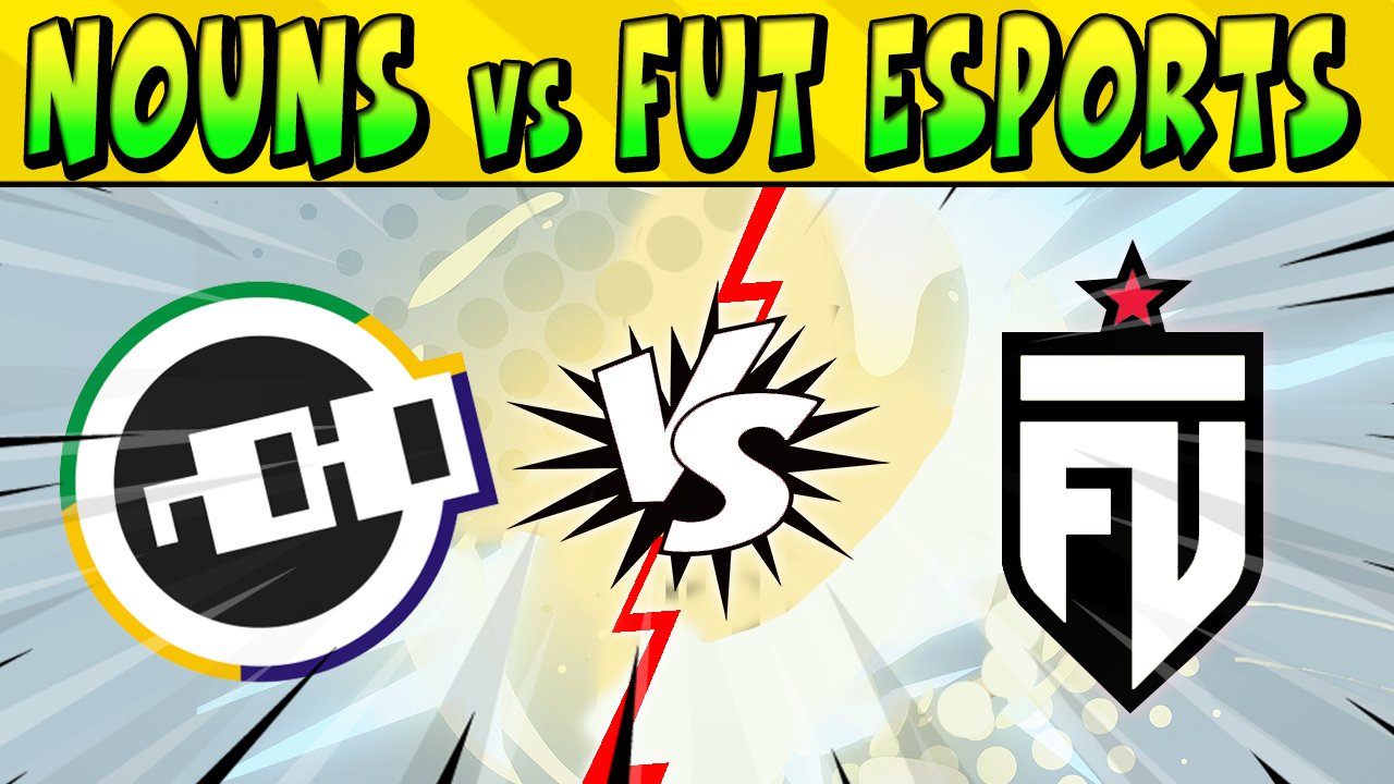 NOUNS EPORTS Vs FUT ESPORTS Brawl Stars