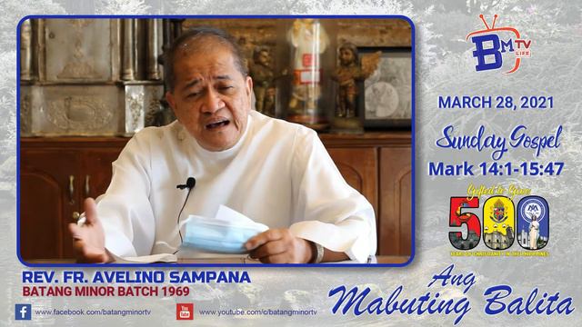 #AngMabutingBalita - MAR 28 Sunday Reflection Message by REV. FR. AVELINO SAMPANA #SundayGospel смотреть онлайн