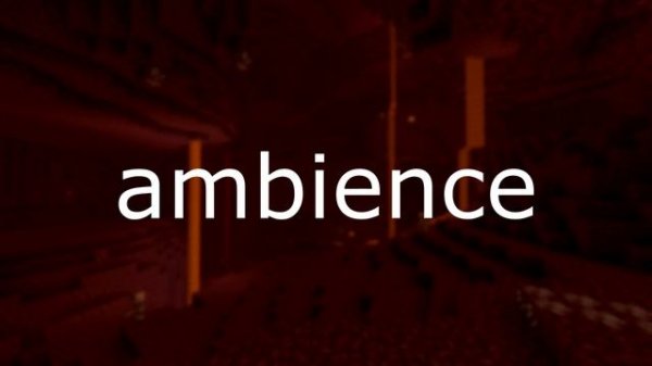 Minecraft Nether Ambient Sounds [1.16]