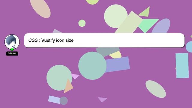 CSS : Vuetify icon size смотреть онлайн