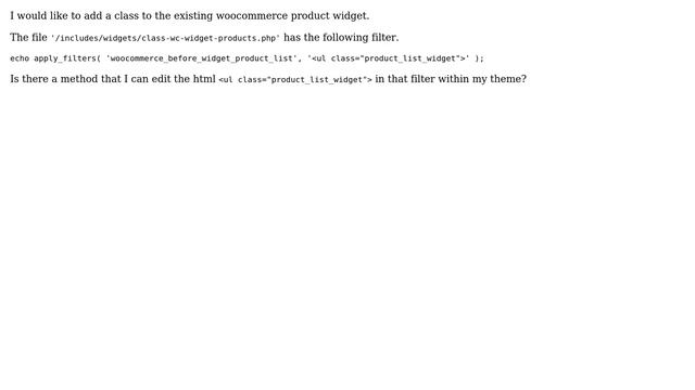 Wordpress: How can I edit the Woocommerce product widget html class? смотреть онлайн