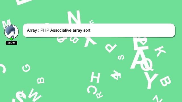 Array : PHP Associative array sort смотреть онлайн