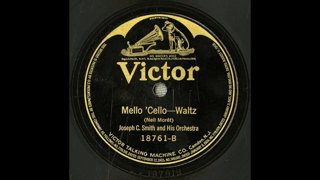 “Mello ‘Cello” (Neil Morét) played by Joseph C. Smith and His Orchestra 1921 смотреть онлайн