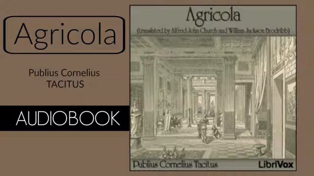 Agricola by Publius Cornelius Tacitus - Audiobook смотреть онлайн