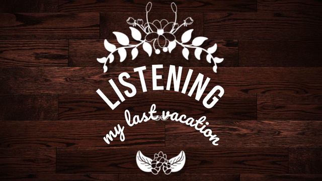 Listening: My Last Vacation (dialogue In English)