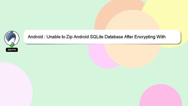 Android : Unable to Zip Android SQLite Database After Encrypting With SQLCipher смотреть онлайн