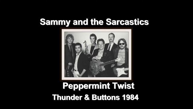Sammy and the Sarcastics- Peppermint Twist смотреть онлайн