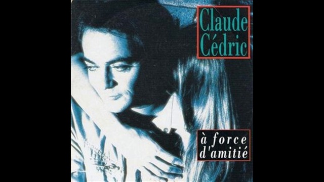 Claude Cédric - A Force d'Amitié - 1991 смотреть онлайн