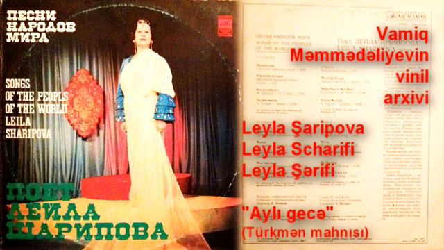 Leyla Sharipova - Ayli gece (turkmen) смотреть онлайн