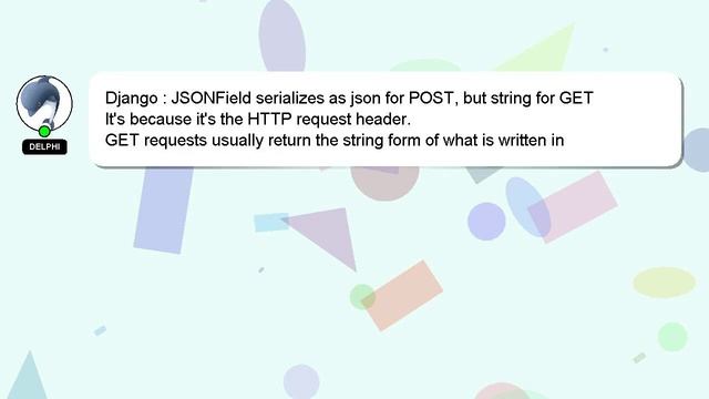 Django : JSONField serializes as json for POST, but string for GET смотреть онлайн