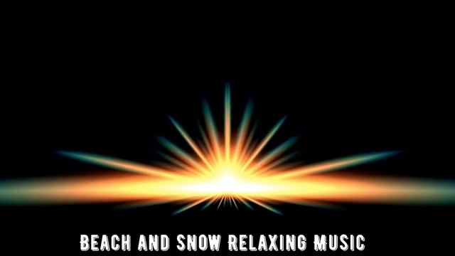 Ondas Alpha | Concentração E Foco #BeachandSnowRelaxingMusic