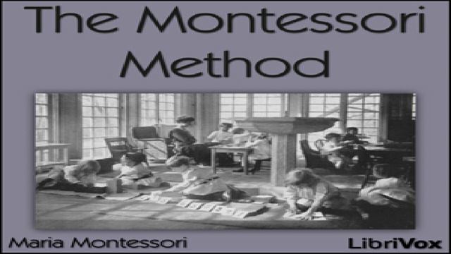 Montessori Method | Maria Montessori | *Non-fiction, Philosophy, Psychology | Audiobook | 5/7 смотреть онлайн