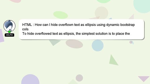 HTML : How can I hide overflown text as ellipsis using dynamic bootstrap cols смотреть онлайн