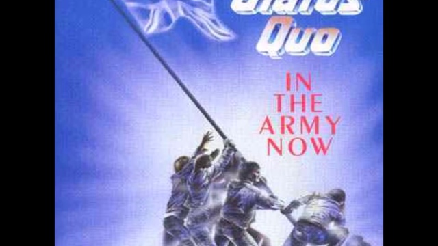 Status Quo - In The Army Now. 1986.