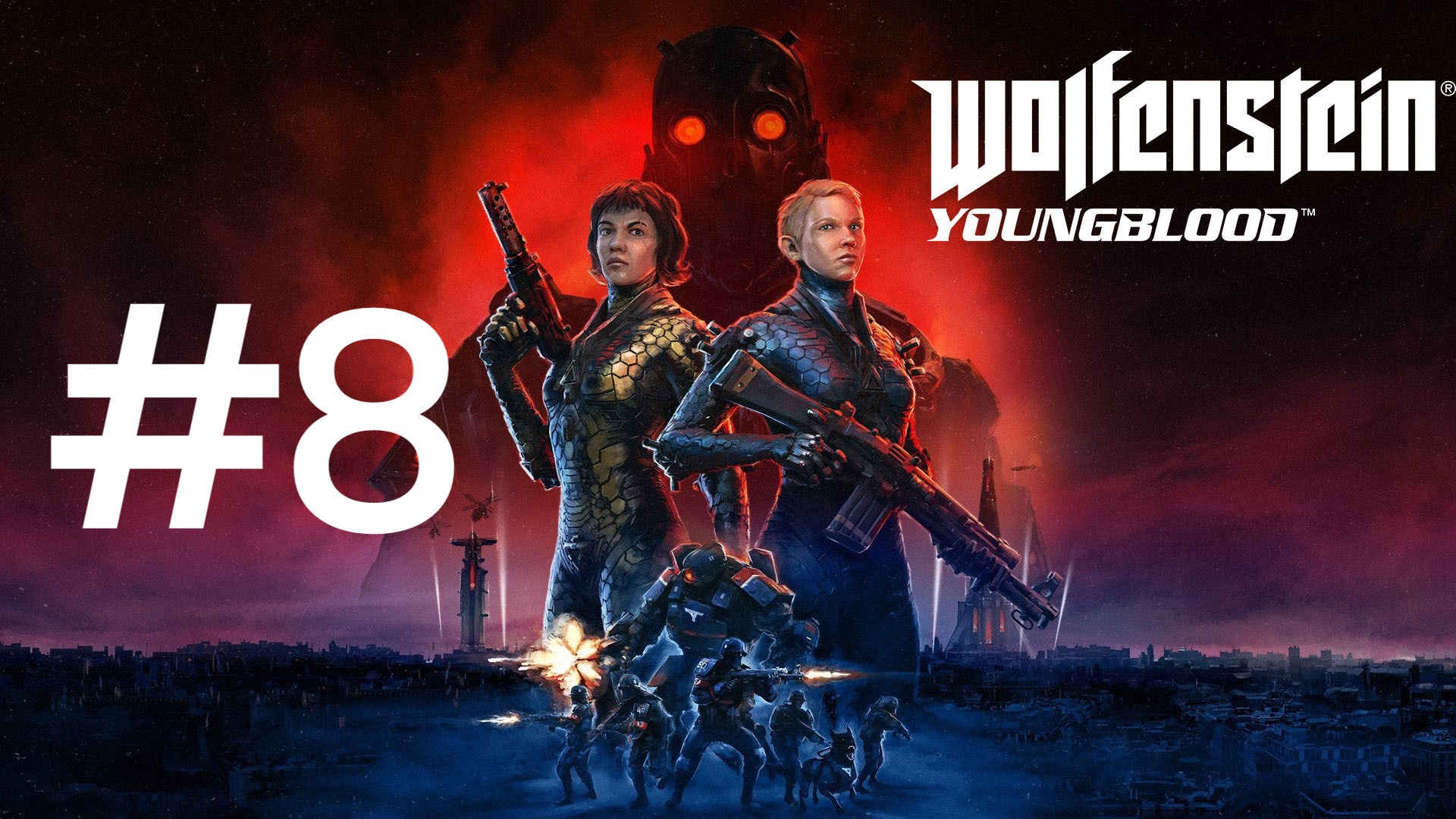 ЛАЗЕРКРАФТВЕРК ► Wolfenstein: Youngblood #8