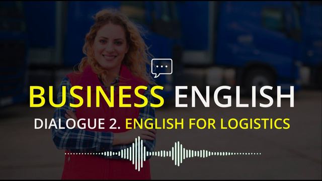 Диалоги на английском. #Английский для #логистики #businessenglish #английскийпотемам #аудиокниги