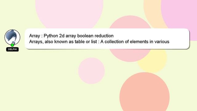 Array : Python 2d array boolean reduction смотреть онлайн