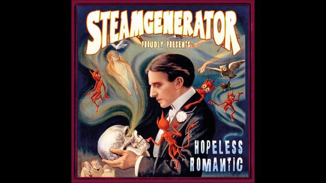 Steamgenerator - Hopeless Romantic (full Album 2023) смотреть онлайн