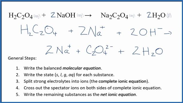 How to Write the Net Ionic Equation for H2C2O4 + NaOH = Na2C2O4 + H2O смотреть онлайн