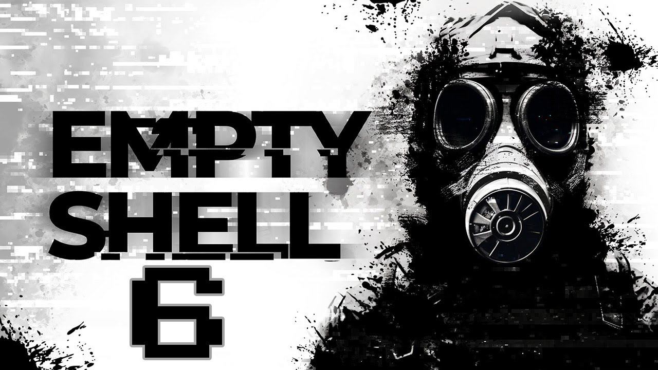 Прохождение EMPTY SHELL Серия 6 "Сердце зла и поезд резни" смотреть онлайн