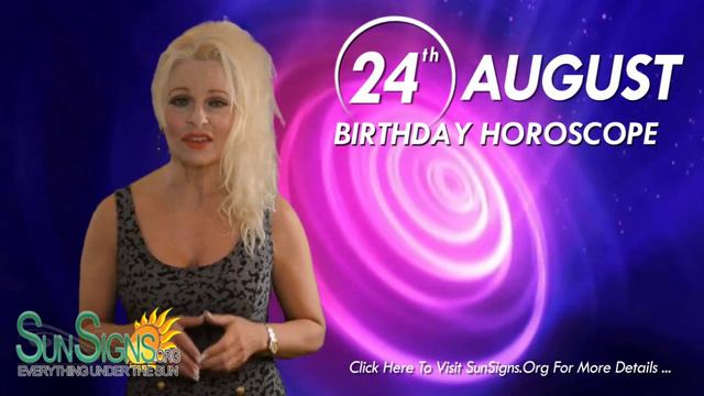 August 24th Zodiac Horoscope Birthday Personality - Virgo - Part 1 смотреть онлайн