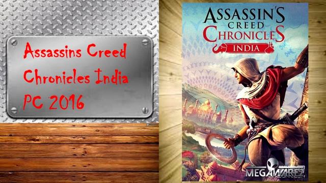 Assassins Creed Chronicles India PC 2016 смотреть онлайн
