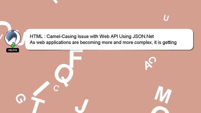 HTML : Camel-Casing Issue with Web API Using JSON.Net смотреть онлайн