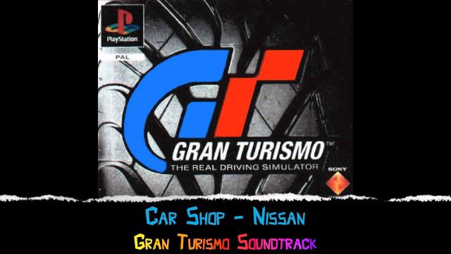 Gran Turismo Soundtrack - Car Shop: Nissan смотреть онлайн