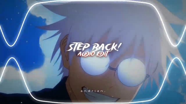 step back! 「1nonly, sxmpra」 | edit audio смотреть онлайн