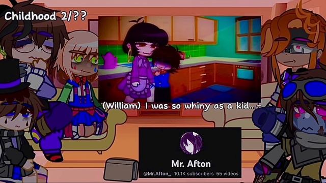 Aftons React To William [] Part 2 [] MyAu []