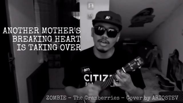 ZOMBIE - The Cranberries (ukulele cover by ARIOSTEV) смотреть онлайн