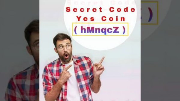 Код приглашения на миллион Secret Code Yes Coin ( hMnqcZ )