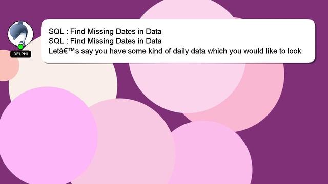 SQL : Find Missing Dates in Data смотреть онлайн