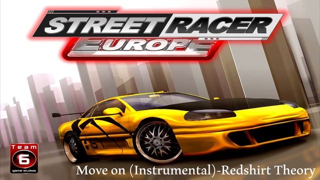 Street Racer Europe-Move On (instrumental) смотреть онлайн
