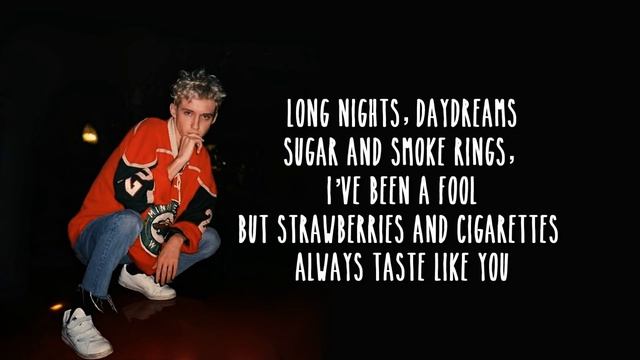 Troye Sivan - Strawberries & Cigarettes - From Love, Simon (lyrics)